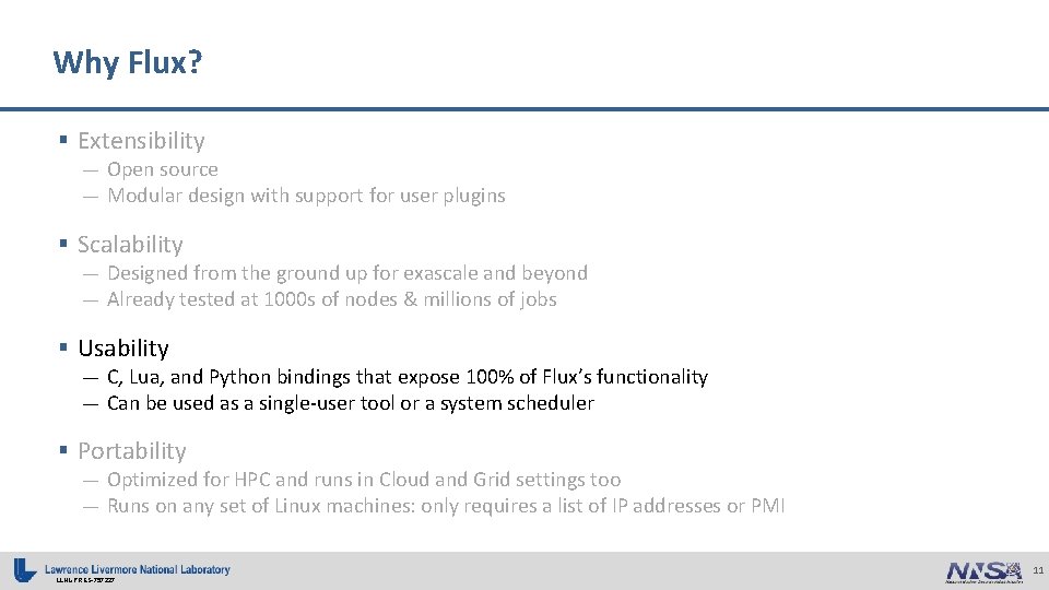 Why Flux? § Extensibility — Open source — Modular design with support for user