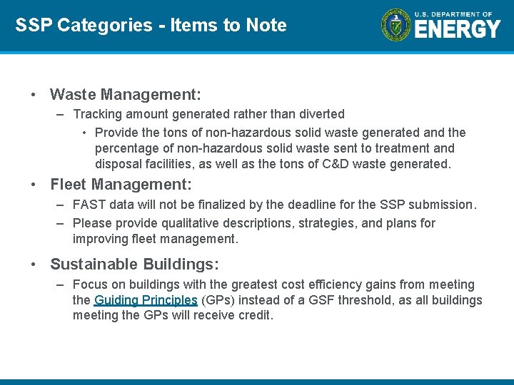 SSP Categories - Items to Note • Waste Management: – Tracking amount generated rather
