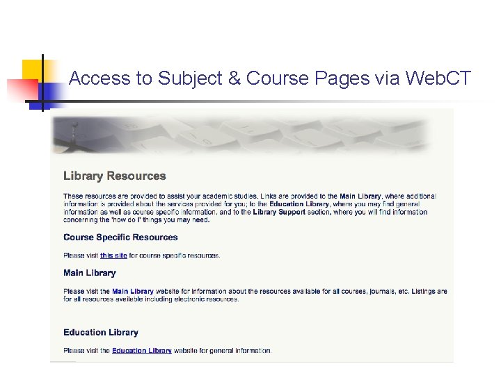 Access to Subject & Course Pages via Web. CT 