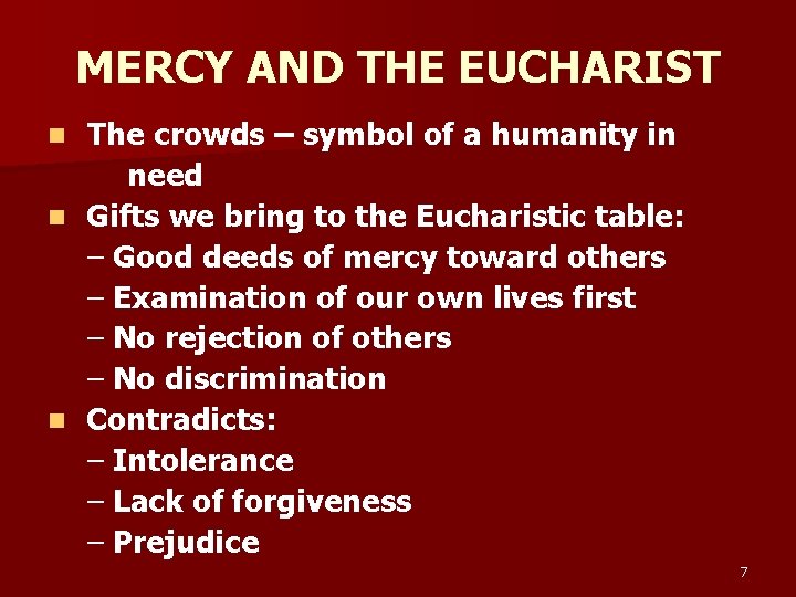 MERCY AND THE EUCHARIST The crowds – symbol of a humanity in need n