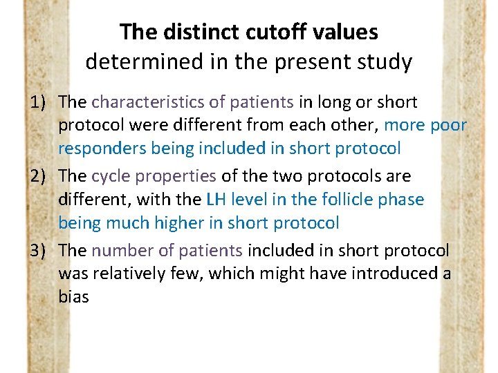 The distinct cutoff values determined in the present study 1) The characteristics of patients