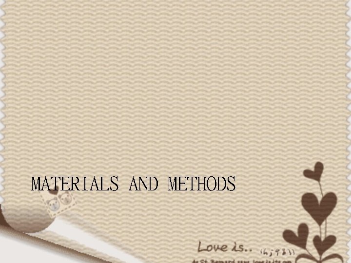 MATERIALS AND METHODS 