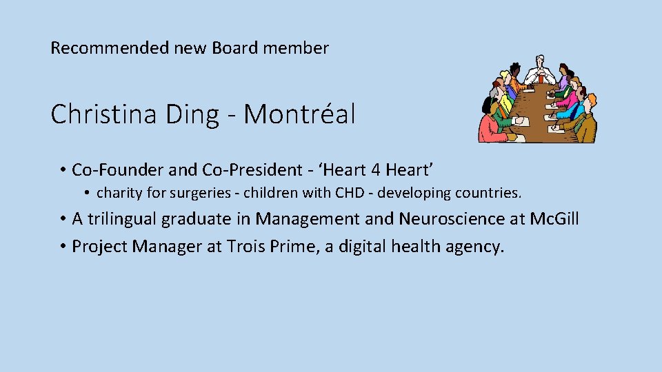 Recommended new Board member Christina Ding - Montréal • Co-Founder and Co-President - ‘Heart