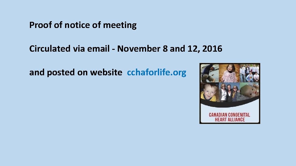 Proof of notice of meeting Circulated via email - November 8 and 12, 2016