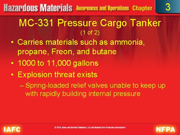 3 MC-331 Pressure Cargo Tanker (1 of 2) • Carries materials such as ammonia,