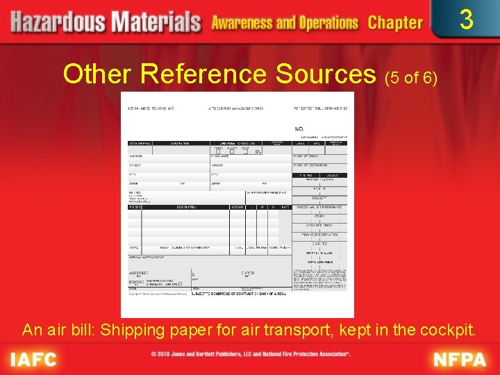 3 Other Reference Sources (5 of 6) An air bill: Shipping paper for air