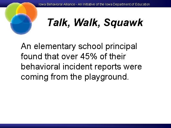 Iowa Behavioral Alliance - An Initiative of the Iowa Department of Education Talk, Walk,