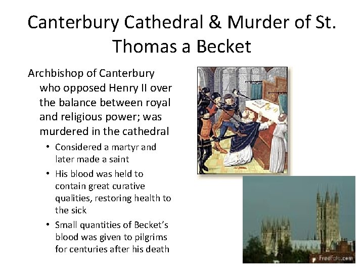 Canterbury Cathedral & Murder of St. Thomas a Becket Archbishop of Canterbury who opposed