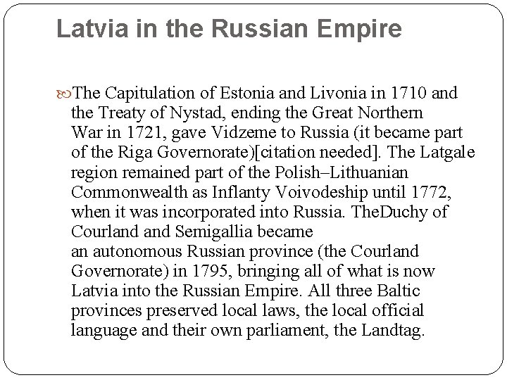 Latvia in the Russian Empire The Capitulation of Estonia and Livonia in 1710 and