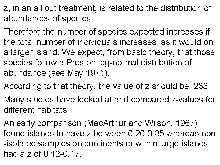 z, in an all out treatment, is related to the distribution of abundances of