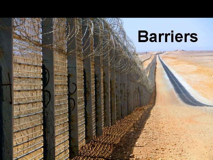 Barriers 