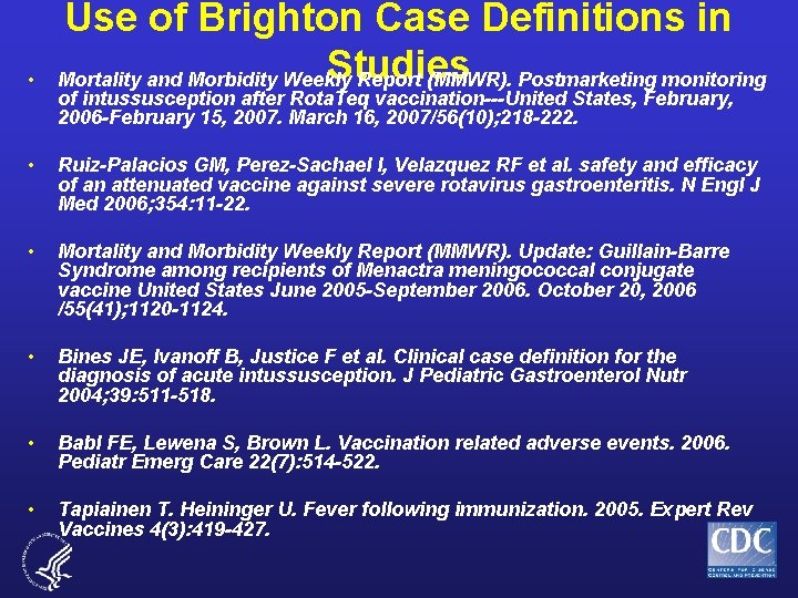  • Use of Brighton Case Definitions in Studies Mortality and Morbidity Weekly Report