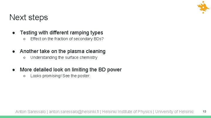 Next steps ● Testing with different ramping types ○ Effect on the fraction of