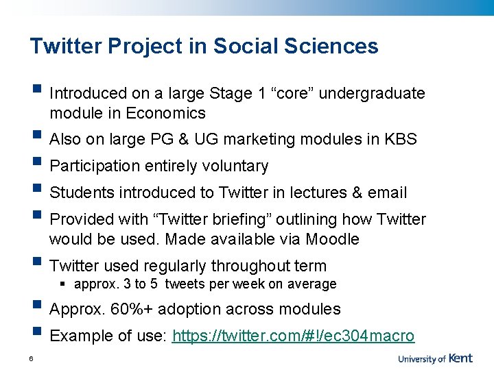 Twitter Project in Social Sciences § Introduced on a large Stage 1 “core” undergraduate