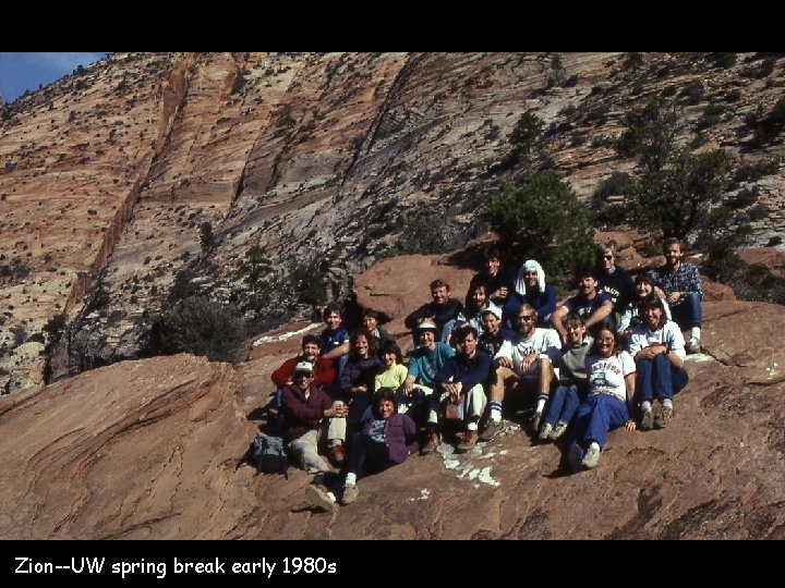 Zion--UW spring break early 1980 s 