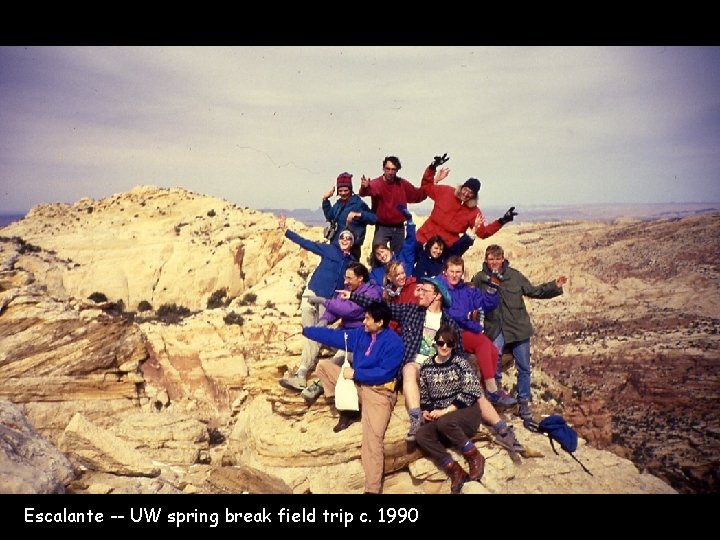 Escalante -- UW spring break field trip c. 1990 