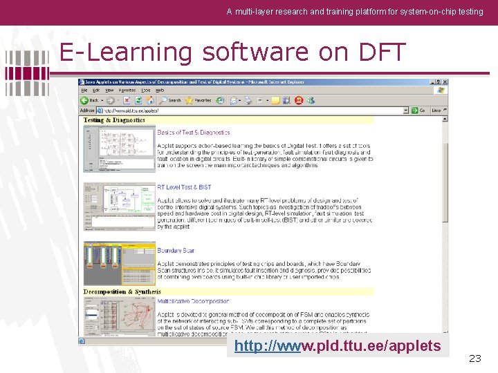 A multi-layer research and training platform for system-on-chip testing E-Learning software on DFT http: