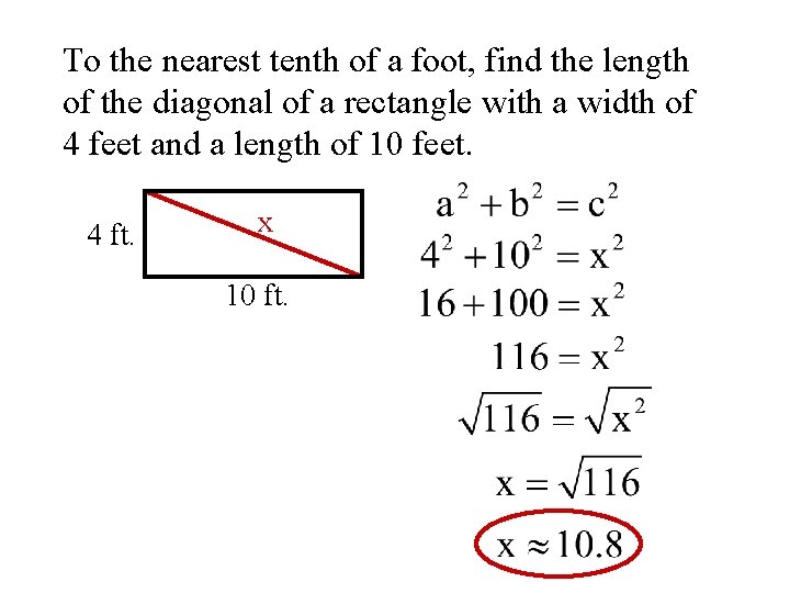 To the nearest tenth of a foot, find the length of the diagonal of