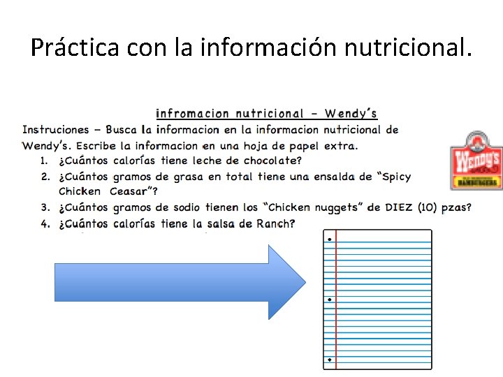 Práctica con la información nutricional. 