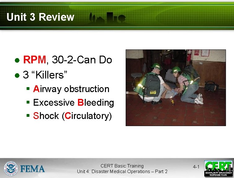 Unit 3 Review ● RPM, 30 -2 -Can Do ● 3 “Killers” § Airway