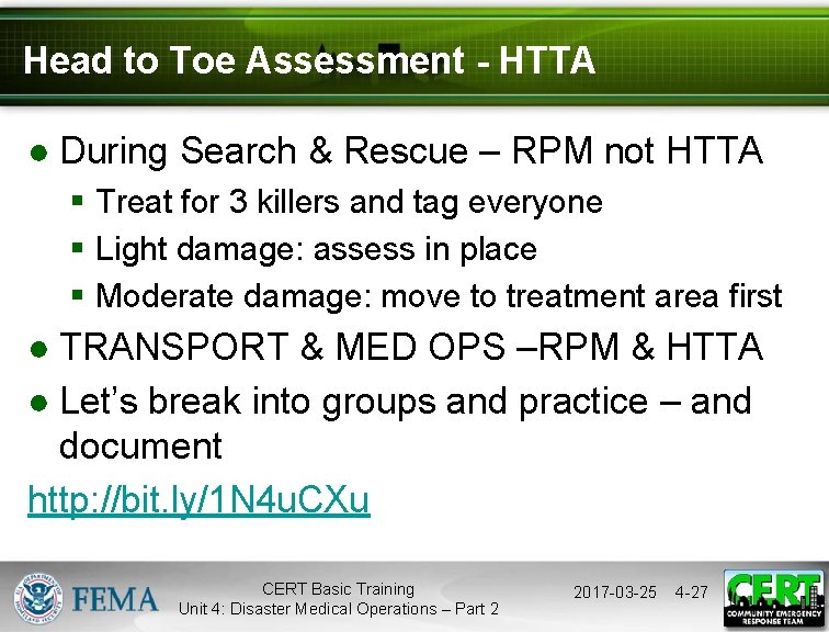 Head to Toe Assessment - HTTA ● During Search & Rescue – RPM not