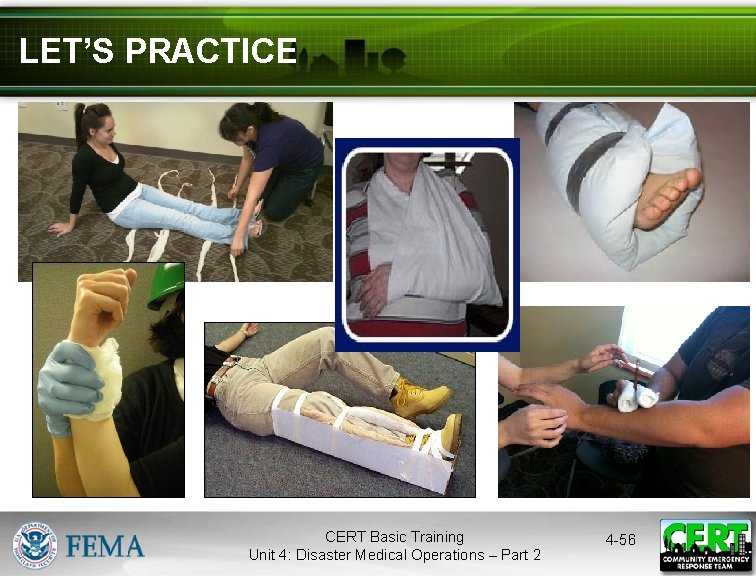LET’S PRACTICE CERT Basic Training Unit 4: Disaster Medical Operations – Part 2 4
