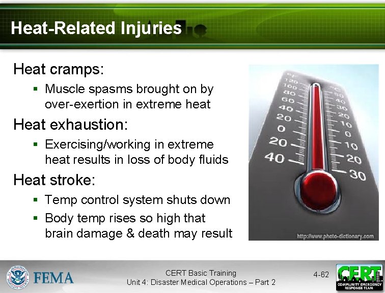 Heat-Related Injuries Heat cramps: § Muscle spasms brought on by over-exertion in extreme heat
