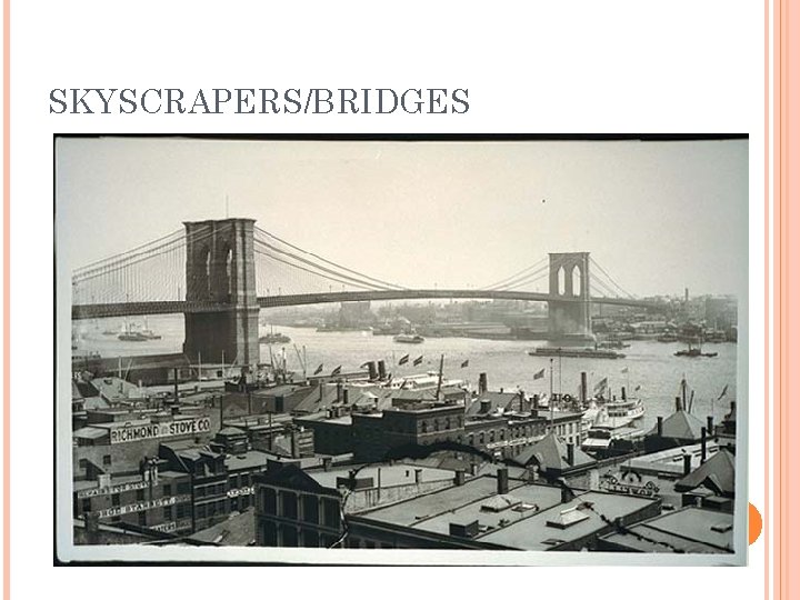SKYSCRAPERS/BRIDGES 