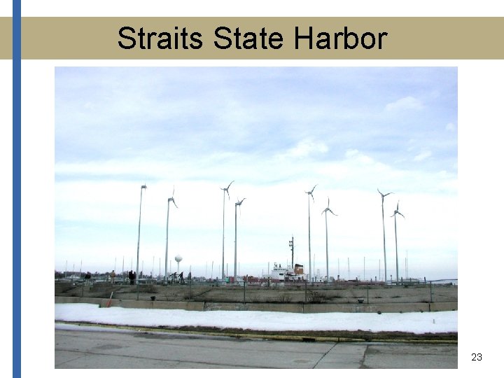 Straits State Harbor 23 