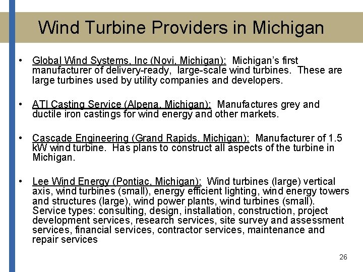 Wind Turbine Providers in Michigan • Global Wind Systems, Inc (Novi, Michigan): Michigan’s first
