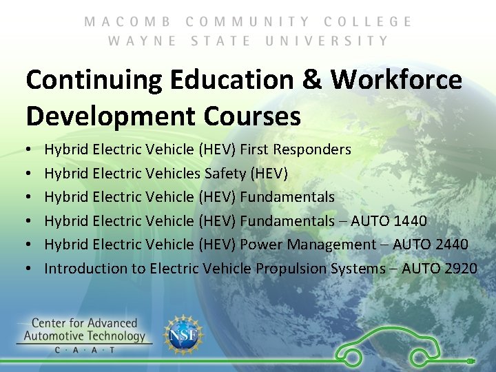 Continuing Education & Workforce Development Courses • • • Hybrid Electric Vehicle (HEV) First