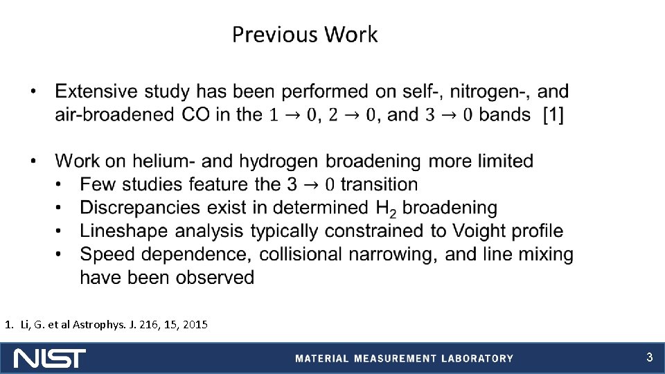  1. Li, G. et al Astrophys. J. 216, 15, 2015 3 