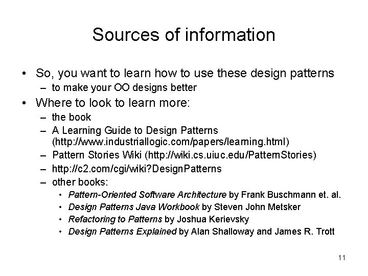 Sources of information • So, you want to learn how to use these design Sources of information • So, you want to learn how to use these design