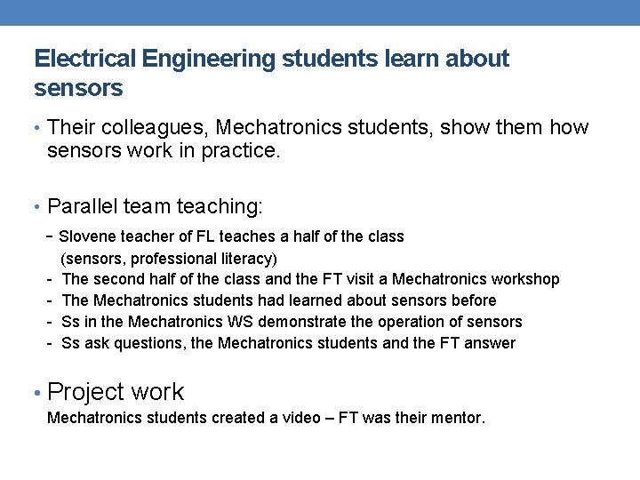 Electrical Engineering students learn about sensors • Their colleagues, Mechatronics students, show them how