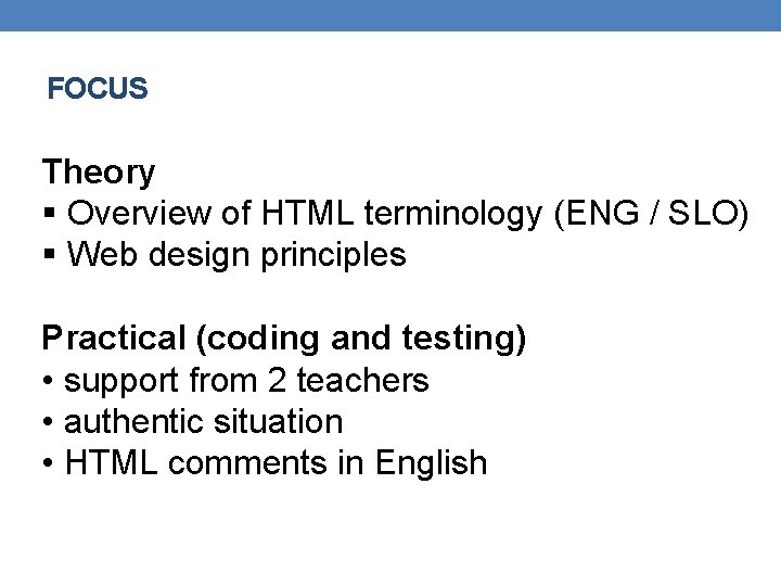 FOCUS Theory § Overview of HTML terminology (ENG / SLO) § Web design principles