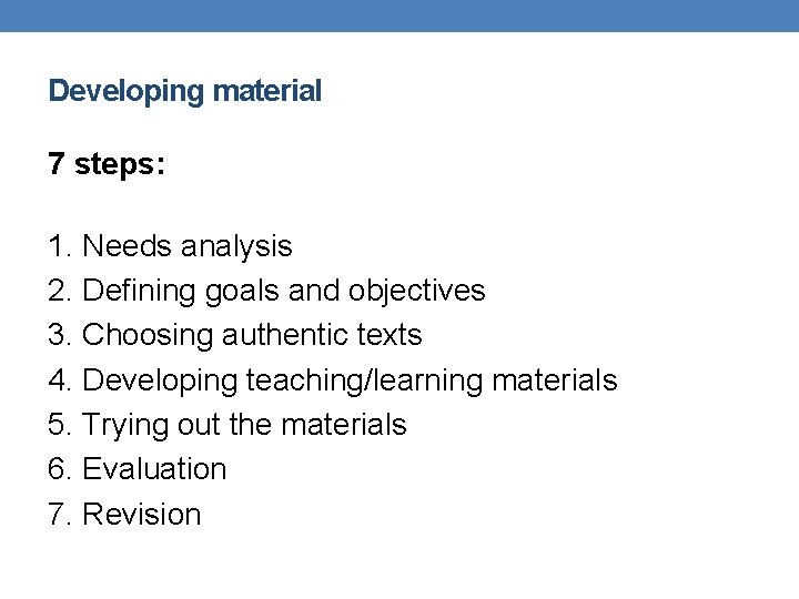 Developing material Renewable Energy LET'S GO GREEN! 7 steps: Students‘ Book 1. Needs analysis