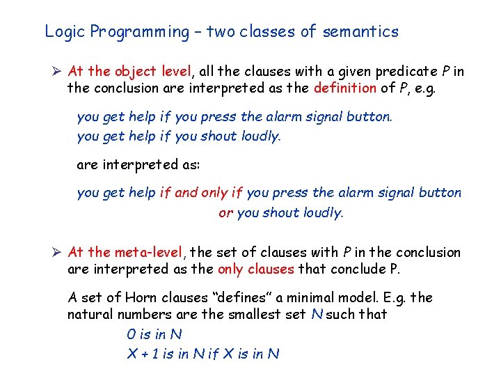 Logic Programming – two classes of semantics Ø At the object level, all the Logic Programming – two classes of semantics Ø At the object level, all the