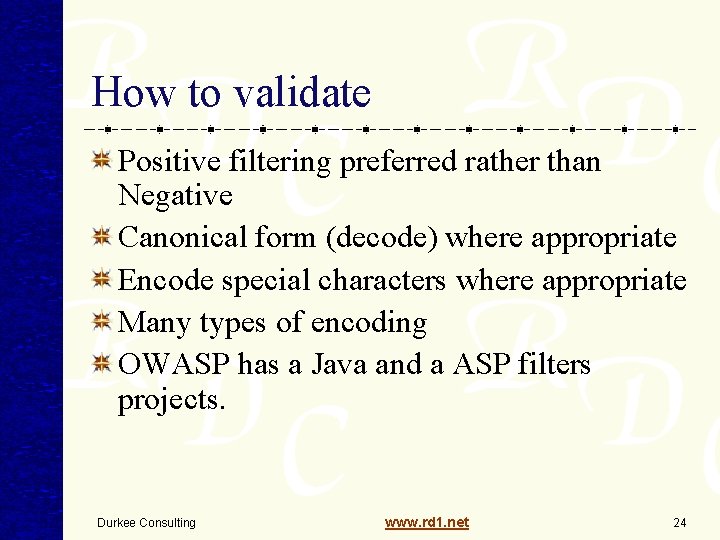How to validate Positive filtering preferred rather than Negative Canonical form (decode) where appropriate How to validate Positive filtering preferred rather than Negative Canonical form (decode) where appropriate