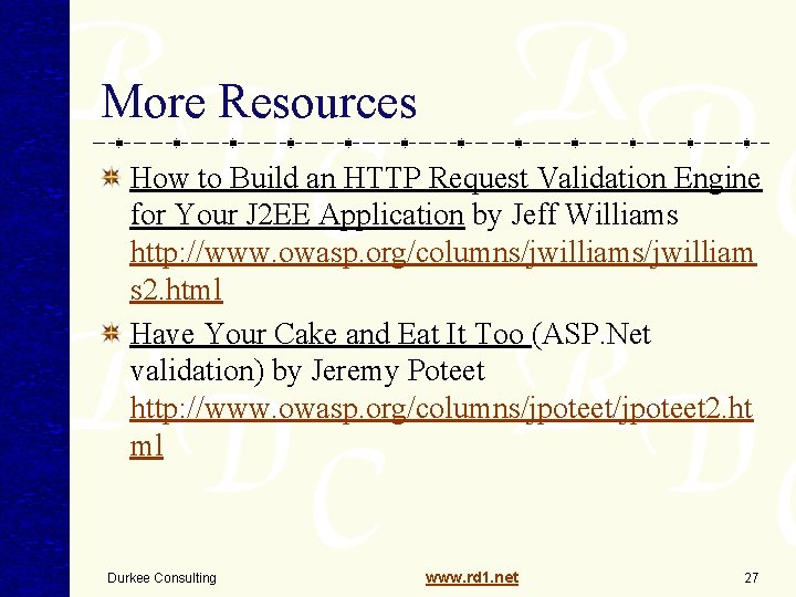 More Resources How to Build an HTTP Request Validation Engine for Your J 2 More Resources How to Build an HTTP Request Validation Engine for Your J 2