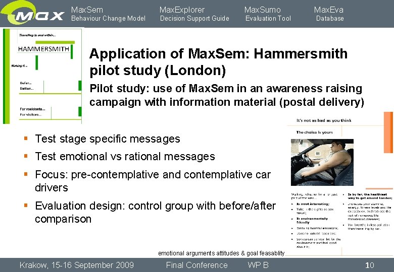 Max. Sem Max. Explorer Max. Sumo Behaviour Change Model Decision Support Guide Evaluation Tool