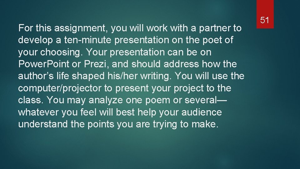For this assignment, you will work with a partner to develop a ten-minute presentation