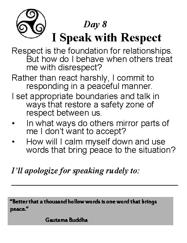 Day 8 I Speak with Respect is the foundation for relationships. But how do