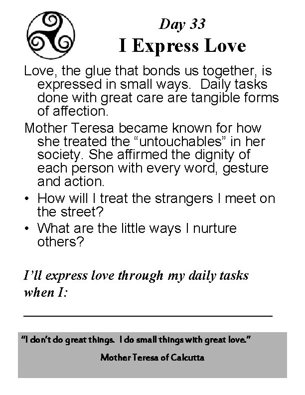 Day 33 I Express Love, the glue that bonds us together, is expressed in