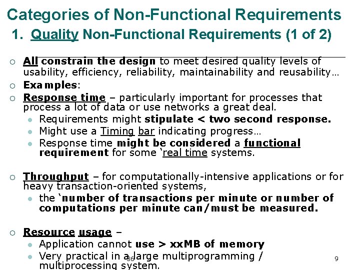 Categories of Non-Functional Requirements 1. Quality Non-Functional Requirements (1 of 2) ¡ ¡ ¡