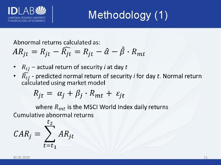 Methodology (1) • 30. 09. 2020 11 