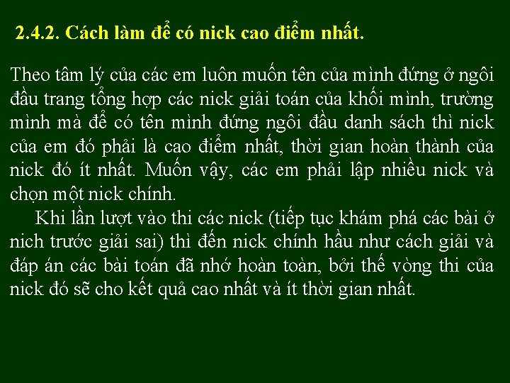 2. 4. 2. Cách làm để có nick cao điểm nhất. Theo tâm lý