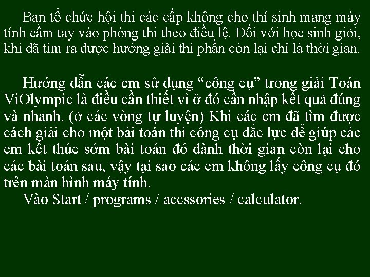 Ban tổ chức hội thi các cấp không cho thí sinh mang máy tính