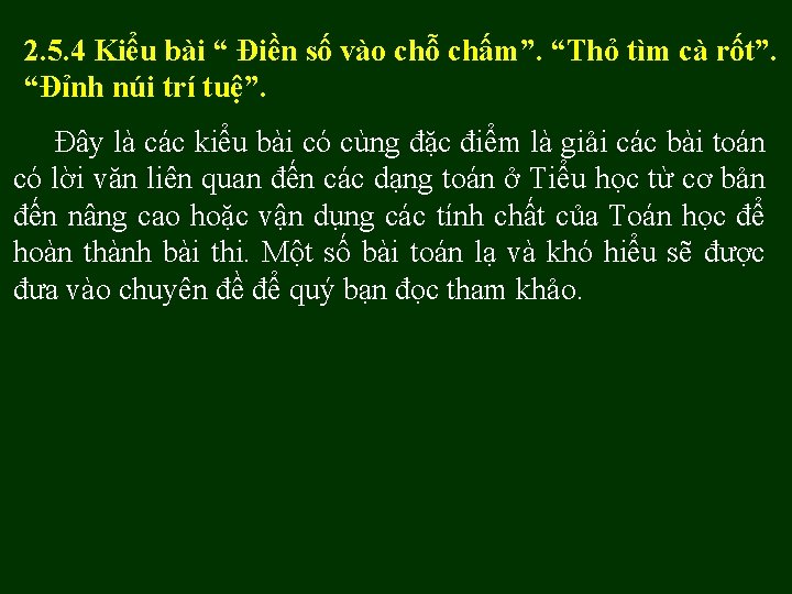 2. 5. 4 Kiểu bài “ Điền số vào chỗ chấm”. “Thỏ tìm cà