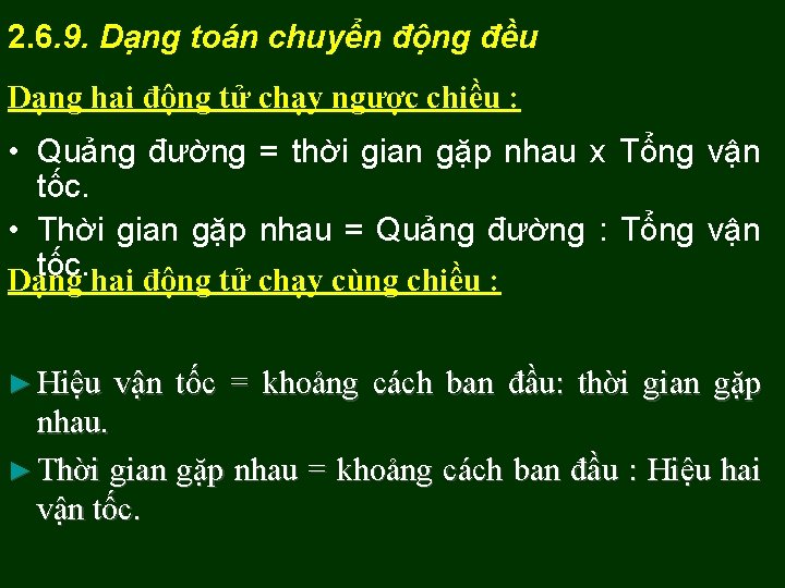 2. 6. 9. Dạng toán chuyển động đều Dạng hai động tử chạy ngược