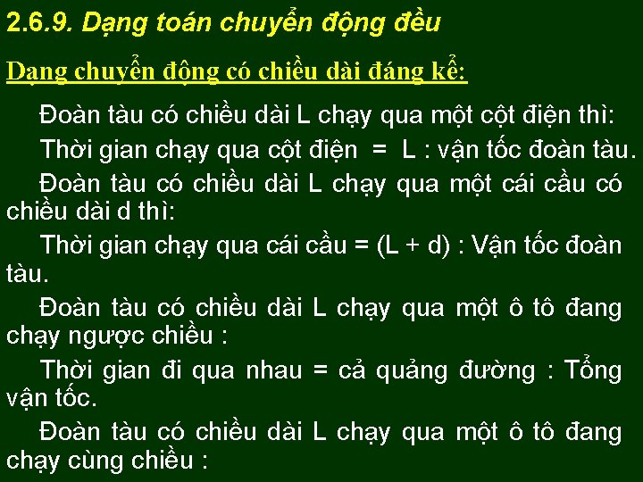 2. 6. 9. Dạng toán chuyển động đều Dạng chuyển động có chiều dài